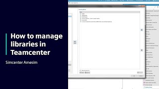 HOW TO Manage Simcenter Amesim libraries in Teamcenter  Tutorial [upl. by Bick474]