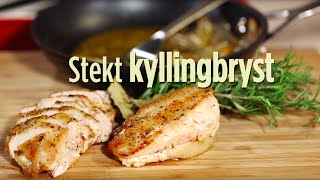 Hvordan steke kyllingfilet [upl. by Anahsed]