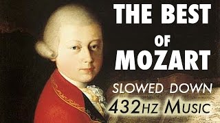 The Best Of Mozart  Slowed Down  432Hz  45 Hours [upl. by Lamb409]