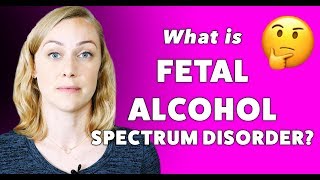 What is Fetal Alcohol Syndrome [upl. by Dorej]