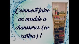 Comment faire un meuble à chaussures en carton  Facile [upl. by Buyer442]