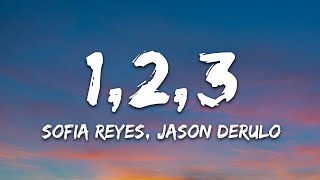 Sofia Reyes  1 2 3 Lyrics ft Jason Derulo De La Ghetto [upl. by Skipp]