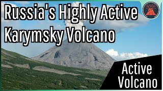 The Active Volcano in Russia Karymsky [upl. by Odnomor304]