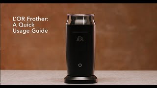 LOR Milk Frother A Quick Usage Guide [upl. by Ramberg900]