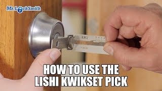 How to use the Lishi Kwikset Pick  Mr Locksmith™ [upl. by Miko]