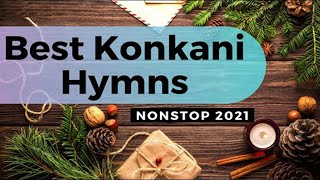 Konkani Non Stop Hymns  Best Konkani Devotional songs 2021 [upl. by Lleinnad633]