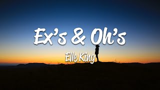 Elle King  Exs amp Ohs Lyrics [upl. by Ruskin]