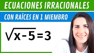 Ecuaciones IRRACIONALES ✅ Con Radicales en UN Miembro [upl. by Nerrag]