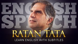 ENGLISH SPEECH  RATAN TATA Innovating Indias Tomorrow English Subtitles [upl. by Alston15]