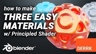 3 Easy Materials with the Principled Shader in Blender [upl. by Aicxela]