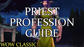 WoW Classic  Priest profession guide [upl. by Auka]