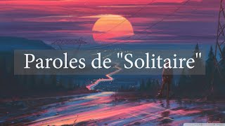 Paroles de quotSolitairequot  Bosh Solitaire Lyrics [upl. by Ahsinwad]