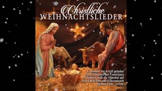 🎄 Christliche Weihnachtslieder 🎄 [upl. by Adiuqal497]