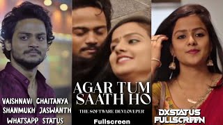 Agar Tum Saath Ho Song Fullscreen Whatsapp Status Love 💕 Sad Vaishnavi Chaitanya Shanmukh Jaswanth [upl. by Aihsyt]