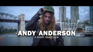 Andy Anderson a Short Skate Film [upl. by Savick193]