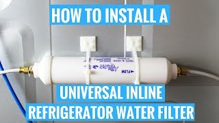 How to Install a Universal Inline Refrigerator Water Filter [upl. by Esinrahc161]