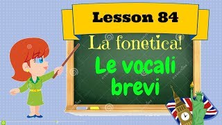 Corso di inglese 84 FONETICA INGLESE  VOCALI BREVI [upl. by Kaja764]