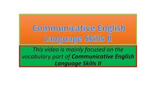 Communicative English Language Skills II vocabulary part one [upl. by Chavey]