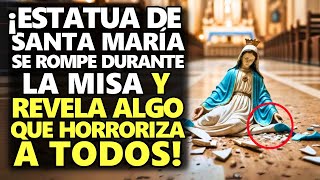 ¡Estatua De Santa María Se Rompe Durante La Misa Y Revela Algo Que Horroriza A Todos [upl. by Bili]