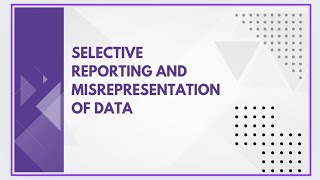 Selective reporting and misrepresentation of data [upl. by Ragnar]