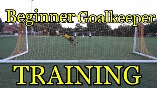 Beginner Goalkeeper Training Basic Foundations of Goalkeeping [upl. by Llenil]