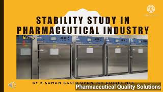 Stability Study in Pharmaceutical Industry API amp Formulation [upl. by Dnomsaj]