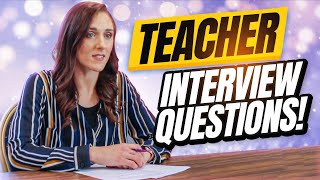 TEACHER Interview Questions and Answers [upl. by Suoirtemed215]