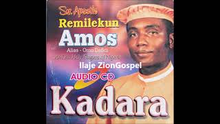 Dr Remilekun Amos Kadara Ilaje Gospel [upl. by Albright272]