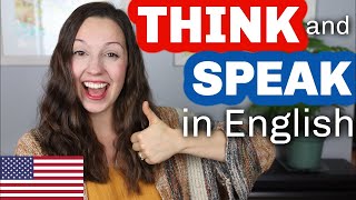 THINK and SPEAK in English [upl. by Airreis850]