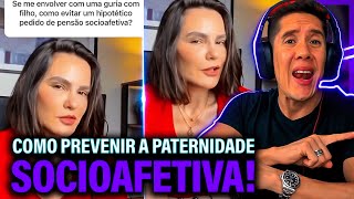 Como Se Prevenir Da Paternidade Socioafetiva E Pensão Socioafetiva [upl. by Hauser]