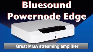 The 2021 Bluesound Node streamer [upl. by Boland509]