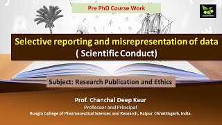 Selective reporting and misrepresentation of data  Scientific Conduct [upl. by Alabaster]