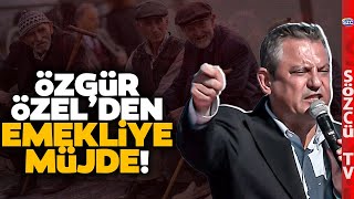 Özgür Özel Emeklilere Müjdeliyoruz Dedi Büyük Projeyi Açıkladı BU HAFTA İÇİNDE [upl. by Ytissac]