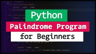 Palindrome Program in Python [upl. by Massie]