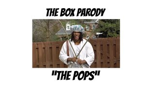 The Pops  The Box Parody [upl. by Llednohs]