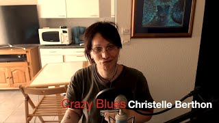 Crazy Blues by Christelle Berthon Dannecker in C [upl. by Yromem]