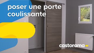 Poser une porte coulissante Castorama [upl. by Henden]