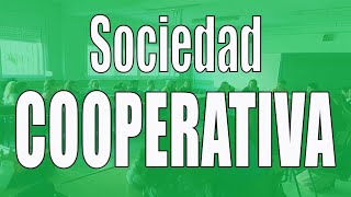 La sociedad cooperativa características ventajas e inconvenientes [upl. by Demah]